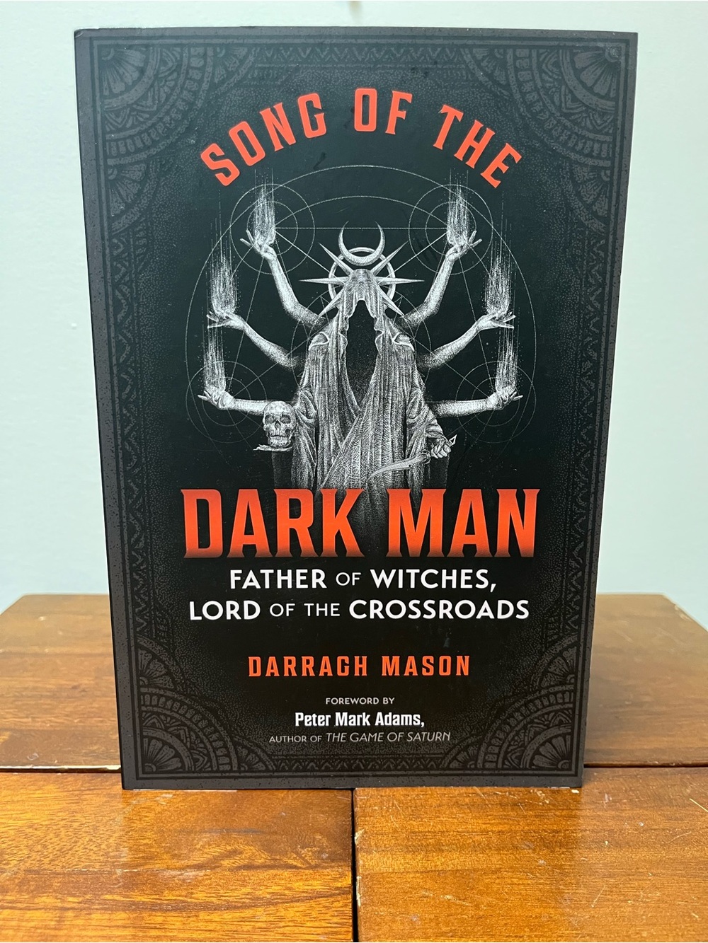 Song of the Dark Man: Father of Witches, Lord of the Crossroads -